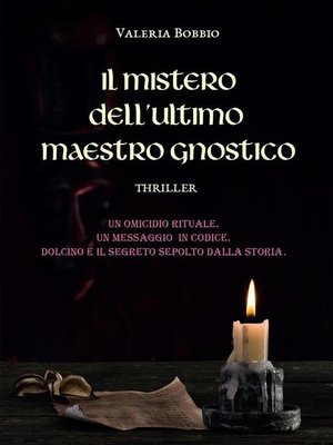 cover image of Il mistero dell'ultimo maestro gnostico